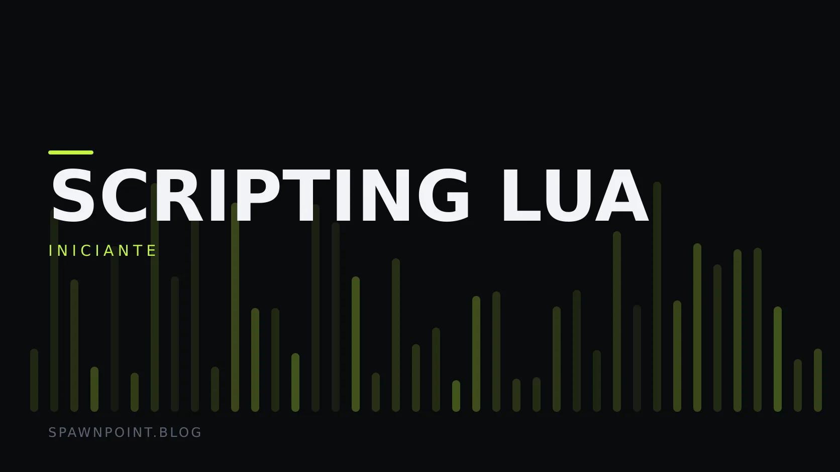 Placa tipográfica com a categoria Scripting Lua em destaque, o nível iniciante abaixo, e um campo de barras verticais verde-limão sobre fundo escuro.