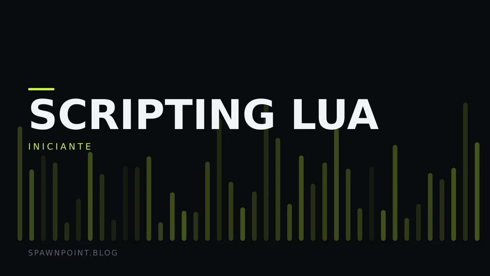 Placa tipográfica com a categoria Scripting Lua em destaque, o nível iniciante abaixo, e um campo de barras verticais verde-limão sobre fundo escuro.