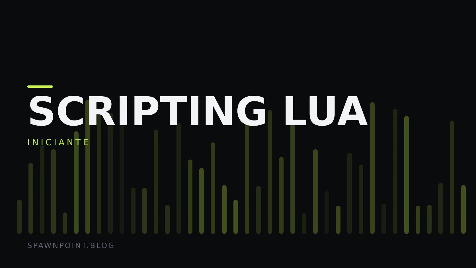 Placa tipográfica com a categoria Scripting Lua em destaque, o nível iniciante abaixo, e um campo de barras verticais verde-limão sobre fundo escuro.
