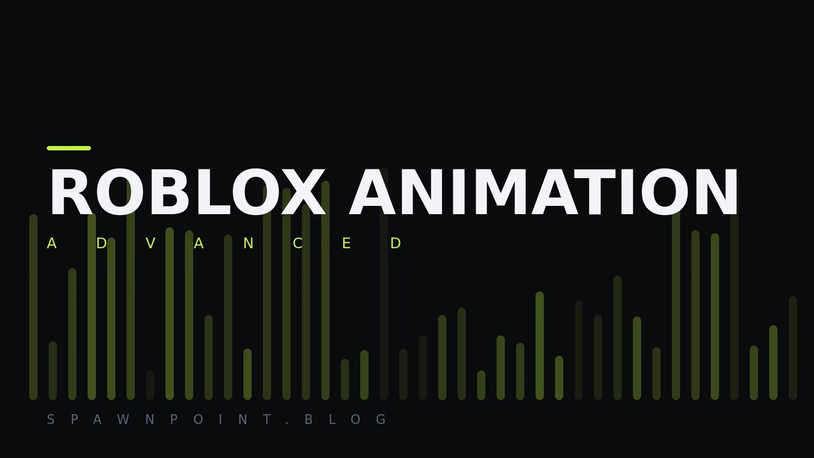 Typographic plate with the Roblox Animation category in large type, the advanced level below it, and a field of vertical lime green bars on a dark background.